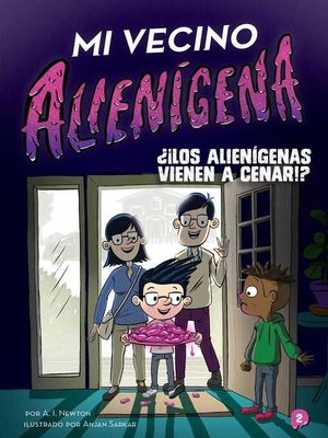 cover image of ¿¡Los alienígenas vienen a cenar!? (Aliens for Dinner)
